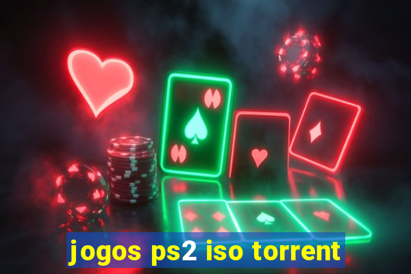 jogos ps2 iso torrent